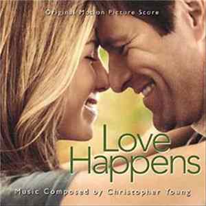 Christopher Young - Love Happens (Original Motion Picture Score) Album