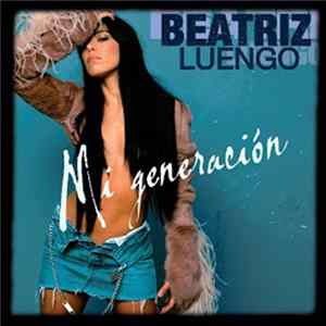 Beatriz Luengo - Mi Generación Album