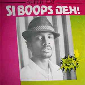 Super Cat - Si Boops Deh Album