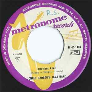 Chris Barber's Jazz Band - Careless Love / I Can't Give You Anything But Love Album
