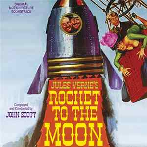 John Scott - Jules Verne's Rocket To The Moon Album