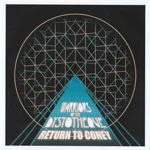 Warriors Of The Dystotheque - Return To Coney Album