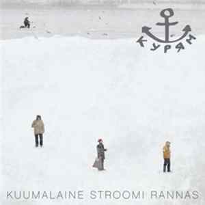 Курям - Kuumalaine Stroomi Rannas Album