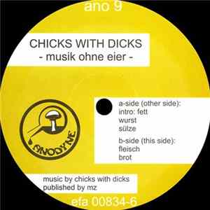 Chicks With Dicks - Musik Ohne Eier Album