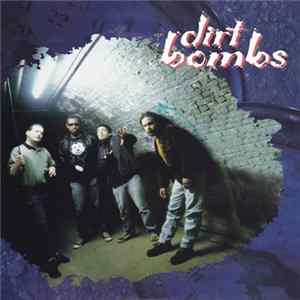 Dirt Bombs - High Octane Salvation Album