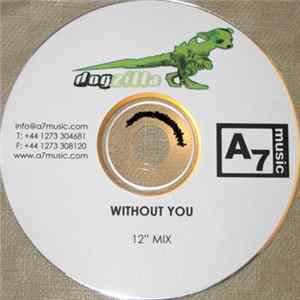 Dogzilla - Without You Album
