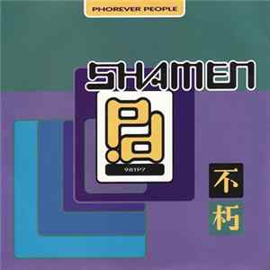 Shamen - Phorever People Album
