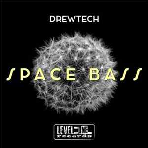 Drewtech - Space Bass Album
