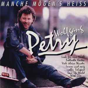 Wolfgang Petry - Manche Mögen's Heiss Album