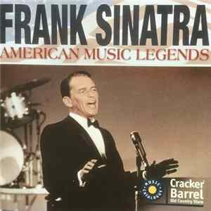Frank Sinatra - American Music Legends Album