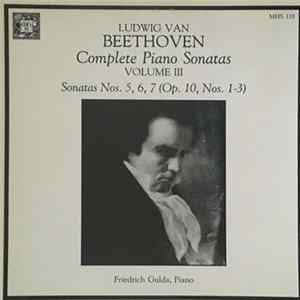 Ludwig van Beethoven, Friedrich Gulda - Ludwig Van Beethoven: Complete Piano Sonatas Volume III Album