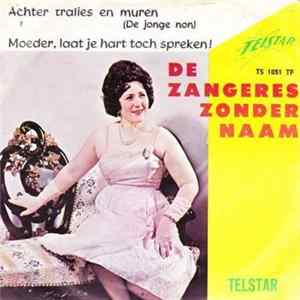 De Zangeres Zonder Naam - Achter Tralies En Muren (De Jonge Non) / Moeder, Laat Je Hart Toch Spreken Album