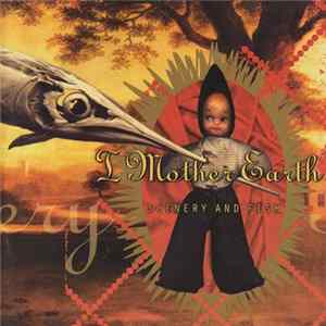 I Mother Earth - Scenery And Fish Album