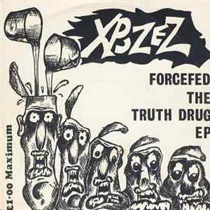 Xpozez - Forcefed The Truth Drug EP Album