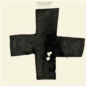 Tom Williams & The Boat - Teenage Blood Album