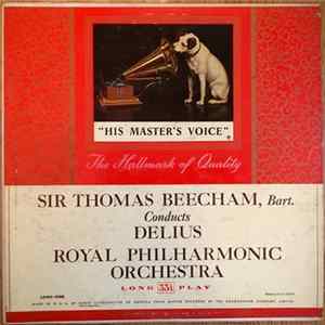 Sir Thomas Beecham, Royal Philharmonic Orchestra - Beecham Conducts Delius Album