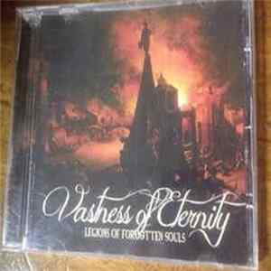 Vastness Of Eternity - Legions Of Forgotten Souls Album