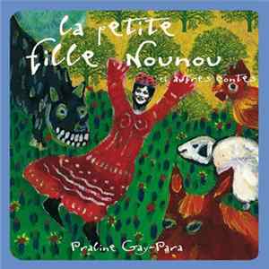 Praline Gay-Para - La Petite Fille Nounou (Et Autres Contes) Album