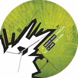 Minor Rain & Flame - Templar / The Tube Album