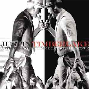 Justin Timberlake Duet With Beyoncé - Until The End Of Time Album