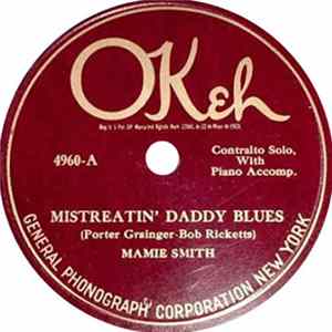 Mamie Smith - Mistreatin' Daddy Blues / Plain Old Blues Album