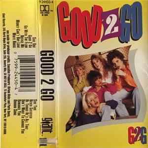 Good 2 Go - Good 2 Go Album
