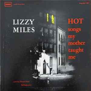 Lizzy Miles With Tony Almerico's Band - Hot Songs My Mother Taught Me Album