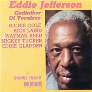 Eddie Jefferson - Godfather Of Vocalese Album