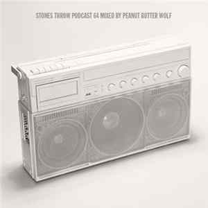 Peanut Butter Wolf - Stones Throw 2011 Album