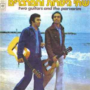 Haparvarim - Two Guitars and the Parvarim / שתי גיטרות והפרברים Album