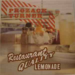 Prozack Turner - Restaurant Quality Lemonade EP Album
