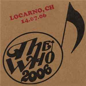 The Who - Locarno, CH - 14.07.06 Album
