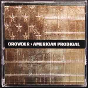 Crowder - American Prodigal Album