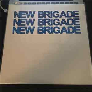 New Brigade - Join The Brigade Album