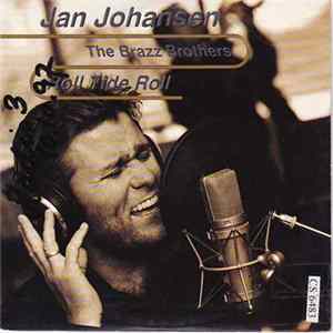 Jan Johansen, The Brazz Brothers - Roll Tide Roll Album