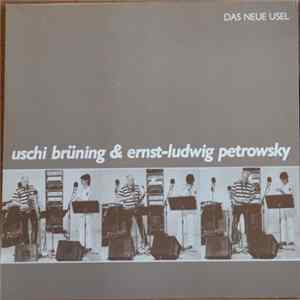 Uschi Brüning & Ernst-Ludwig Petrowsky - Das Neue Usel Album