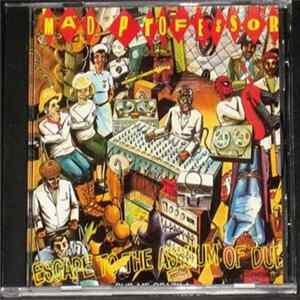 Mad Professor - Dub Me Crazy 4: Escape To The Asylum Of Dub Album