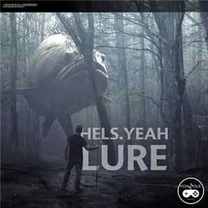 Hels.Yeah - Lure Album