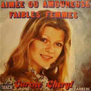 Carene Cheryl - Aimée Ou Amoureuse / Faibles Femmes Album