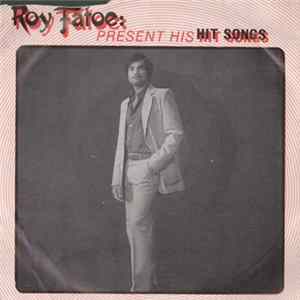 Roy Fatoe - Presents His Hit Songs Album