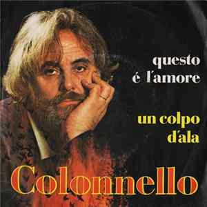 Colonnello - Questo È L'Amore / Un Colpo D'Ala Album