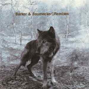 Barker & Baumecker - Remixes Album