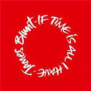 James Blunt - If Time Is All I Have Album
