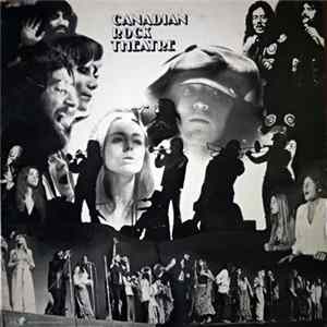 Canadian Rock Theatre - Canadian Rock Theatre Album
