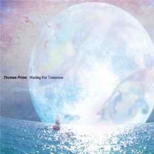 Thomas Prime - Waiting For Tomorrow Album