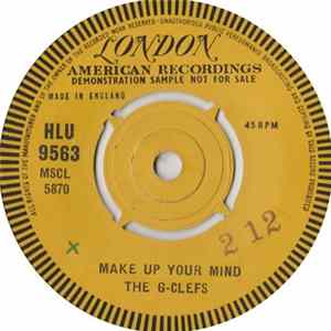 The G-Clefs - Make Up Your Mind / Call Me Away Album