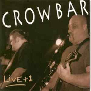 Crowbar - Live + 1 Album