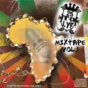25toLyf - 25toLyf Mixtape Vol. 1 Album