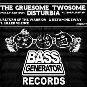 The Gruesome Twosome , Mikey Motion, Disturbia , Chuff - Balearic Bootleg EP Album