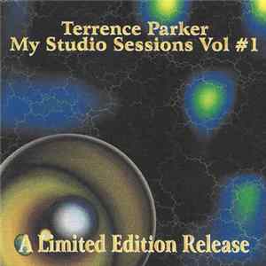 Terrence Parker - My Studio Sessions Vol #1 Album